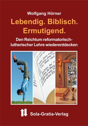 Buchcover Lebendig. Biblisch. Ermutigend. | Wolfgang Hörner | EAN 9783948712051 | ISBN 3-948712-05-0 | ISBN 978-3-948712-05-1