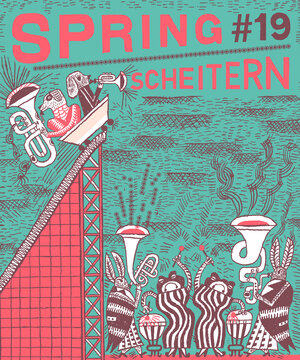 Buchcover SPRING#19 - Scheitern | Almuth Ertl | EAN 9783948722180 | ISBN 3-948722-18-8 | ISBN 978-3-948722-18-0