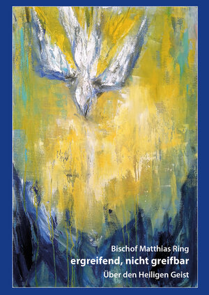 Buchcover ergreifend, nicht greifbar | Matthias Ring | EAN 9783948740061 | ISBN 3-948740-06-2 | ISBN 978-3-948740-06-1