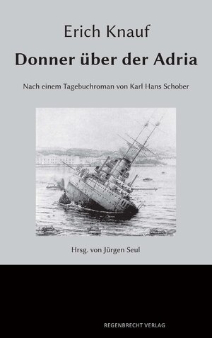 Buchcover Donner über der Adria | Erich Knauf | EAN 9783948741051 | ISBN 3-948741-05-0 | ISBN 978-3-948741-05-1