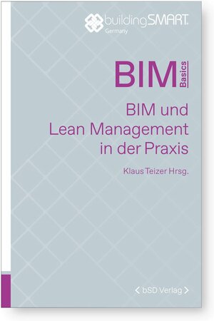 Buchcover BIM und Lean Management in der Praxis | Michael Korn | EAN 9783948742027 | ISBN 3-948742-02-2 | ISBN 978-3-948742-02-7