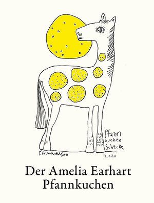 Buchcover Der Amelia Earhart Pfannkuchen  | EAN 9783948750527 | ISBN 3-948750-52-1 | ISBN 978-3-948750-52-7
