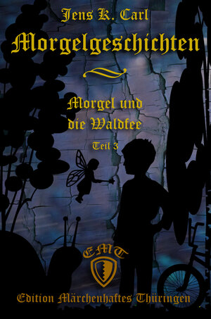 Buchcover Morgel und die Waldfee | Jens K. Carl | EAN 9783948777050 | ISBN 3-948777-05-5 | ISBN 978-3-948777-05-0