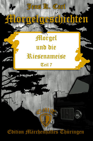 Buchcover Morgel und die Riesenameise | Jens K. Carl | EAN 9783948777142 | ISBN 3-948777-14-4 | ISBN 978-3-948777-14-2