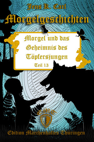 Buchcover Morgel und das Geheimnis des Töpfersjungen | Jens K. Carl | EAN 9783948777265 | ISBN 3-948777-26-8 | ISBN 978-3-948777-26-5