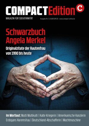 Buchcover COMPACT-Edition 3: Schwarzbuch Angela Merkel | EAN 9783948781521 | ISBN 3-948781-52-4 | ISBN 978-3-948781-52-1