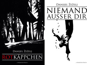 Buchcover Danijel-Žeželj-Bundle: Rotkäppchen & Niemand außer dir  | EAN 9783948800543 | ISBN 3-948800-54-5 | ISBN 978-3-948800-54-3