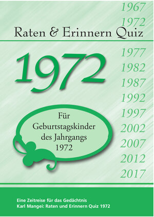Buchcover Raten und Erinnern Quiz 1972 | Karl Mangei | EAN 9783948804060 | ISBN 3-948804-06-0 | ISBN 978-3-948804-06-0