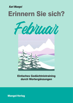 Buchcover Erinnern Sie sich? Februar | Karl Mangei | EAN 9783948804206 | ISBN 3-948804-20-6 | ISBN 978-3-948804-20-6