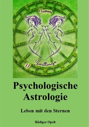Buchcover Psychologische Astrologie | Rüdiger Opelt | EAN 9783948811501 | ISBN 3-948811-50-4 | ISBN 978-3-948811-50-1