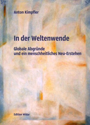 Buchcover In der Weltenwende | Anton Kimpfler | EAN 9783948815066 | ISBN 3-948815-06-2 | ISBN 978-3-948815-06-6