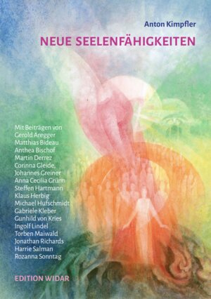 Buchcover Neue Seelenfähigkeiten | Kimpfler Kimpfler | EAN 9783948815080 | ISBN 3-948815-08-9 | ISBN 978-3-948815-08-0