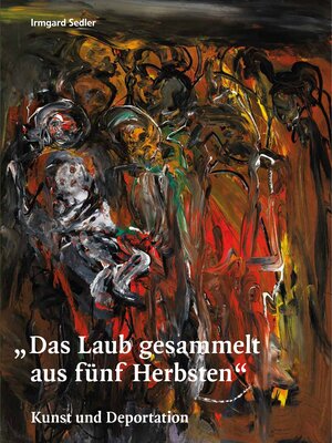 Buchcover Das Laub gesammelt aus fünf Herbsten | Irmgard Sedler | EAN 9783948818203 | ISBN 3-948818-20-7 | ISBN 978-3-948818-20-3