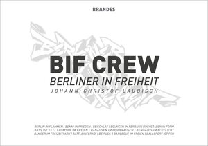 Buchcover BIF CREW | Johann-Christof Laubisch | EAN 9783948818210 | ISBN 3-948818-21-5 | ISBN 978-3-948818-21-0