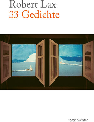 Buchcover 33 Gedichte | Robert Lax | EAN 9783948824075 | ISBN 3-948824-07-X | ISBN 978-3-948824-07-5