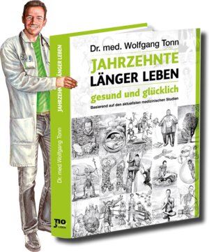 Buchcover Jahrzehnte länger leben - gesund und glücklich | Tonn Wolfgang | EAN 9783948838102 | ISBN 3-948838-10-0 | ISBN 978-3-948838-10-2