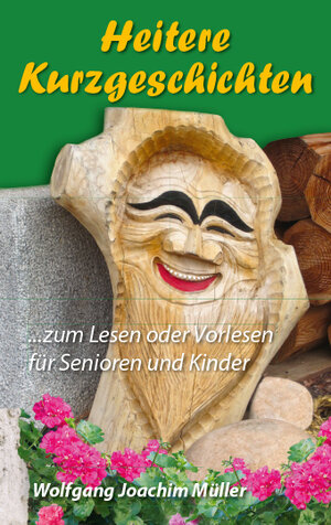 Buchcover Heitere Kurzgeschichten | Wolfgang Joachim Müller | EAN 9783948842130 | ISBN 3-948842-13-2 | ISBN 978-3-948842-13-0