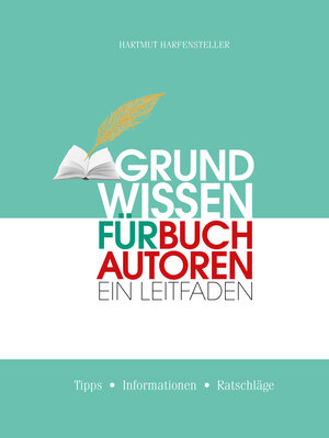 Buchcover Grundwissen für Buchautoren | Hartmut Harfensteller | EAN 9783948842161 | ISBN 3-948842-16-7 | ISBN 978-3-948842-16-1