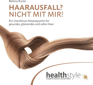 Buchcover HAARAUSFALL? NICHT MIT MIR! | Bettina Runte | EAN 9783948849344 | ISBN 3-948849-34-X | ISBN 978-3-948849-34-4
