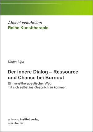 Buchcover Der innere Dialog – Ressource und Chance bei Burnout | Ulrike Lips | EAN 9783948872137 | ISBN 3-948872-13-9 | ISBN 978-3-948872-13-7