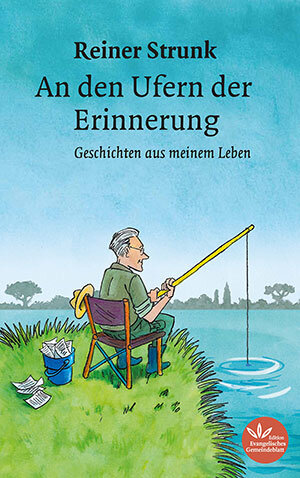 Buchcover An den Ufern der Erinnerung | Strunk Reiner | EAN 9783948882266 | ISBN 3-948882-26-6 | ISBN 978-3-948882-26-6