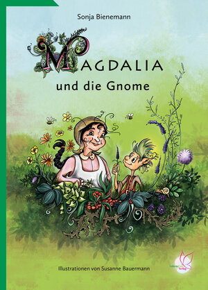 Buchcover Magdalia und die Gnome | Sonja Bienemann | EAN 9783948885106 | ISBN 3-948885-10-9 | ISBN 978-3-948885-10-6