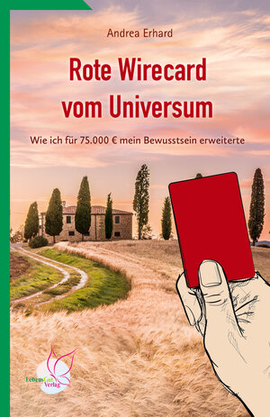 Buchcover Rote Wirecard vom Universum | Andrea Erhard | EAN 9783948885113 | ISBN 3-948885-11-7 | ISBN 978-3-948885-11-3