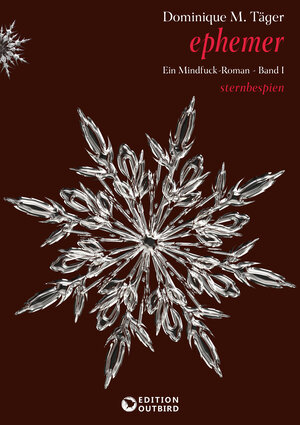 Buchcover Ephemer | Dominique M. Täger | EAN 9783948887353 | ISBN 3-948887-35-7 | ISBN 978-3-948887-35-3