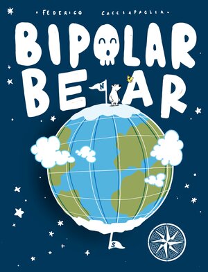 Buchcover Bipolar Bear | Federico Cacciapaglia | EAN 9783948904548 | ISBN 3-948904-54-5 | ISBN 978-3-948904-54-8