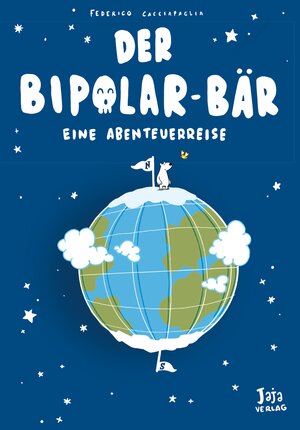 Buchcover Der Bipolar-Bär | Federico Cacciapaglia | EAN 9783948904647 | ISBN 3-948904-64-2 | ISBN 978-3-948904-64-7