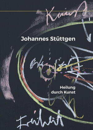 Buchcover Heilung durch Kunst | Johannes Stüttgen | EAN 9783948905002 | ISBN 3-948905-00-2 | ISBN 978-3-948905-00-2