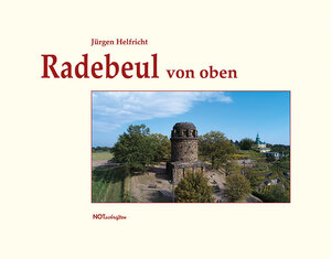 Buchcover Radebeul von oben | Jürgen Helfricht | EAN 9783948935023 | ISBN 3-948935-02-5 | ISBN 978-3-948935-02-3