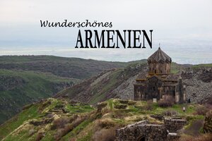 Buchcover Wunderschönes Armenien  | EAN 9783948962012 | ISBN 3-948962-01-4 | ISBN 978-3-948962-01-2