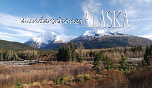 Buchcover Wunderschönes Alaska  | EAN 9783948962043 | ISBN 3-948962-04-9 | ISBN 978-3-948962-04-3