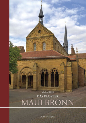 Buchcover Das Kloster Maulbronn | Michael Hübl | EAN 9783948968045 | ISBN 3-948968-04-7 | ISBN 978-3-948968-04-5