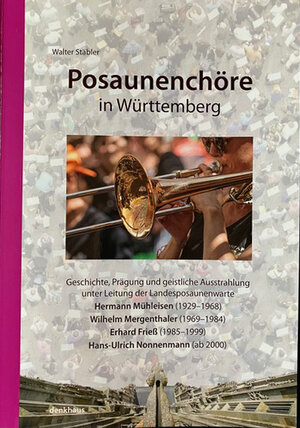 Buchcover Posaunenchöre in Württemberg | Walter Stäbler | EAN 9783948969110 | ISBN 3-948969-11-6 | ISBN 978-3-948969-11-0