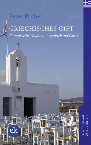 Buchcover Griechisches Gift | Peter Pachel | EAN 9783948972325 | ISBN 3-948972-32-X | ISBN 978-3-948972-32-5