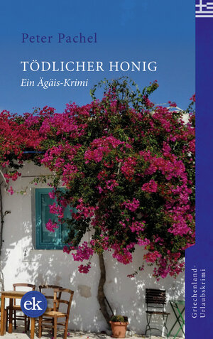 Buchcover Tödlicher Honig | Peter Pachel | EAN 9783948972561 | ISBN 3-948972-56-7 | ISBN 978-3-948972-56-1