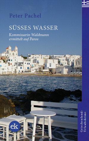 Buchcover Süßes Wasser | Peter Pachel | EAN 9783948972653 | ISBN 3-948972-65-6 | ISBN 978-3-948972-65-3