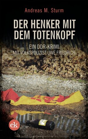 Buchcover Der Henker mit dem Totenkopf | Andreas M. Sturm | EAN 9783948972776 | ISBN 3-948972-77-X | ISBN 978-3-948972-77-6