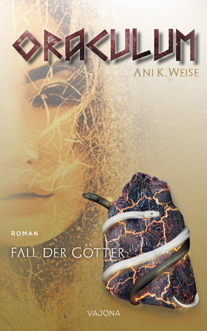 Buchcover ORACULUM - Fall der Götter (Band 1) | Ani K. Weise | EAN 9783948985417 | ISBN 3-948985-41-3 | ISBN 978-3-948985-41-7