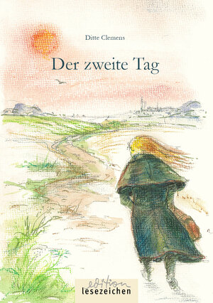 Buchcover Der zweite Tag | Ditte Clemens | EAN 9783948995218 | ISBN 3-948995-21-4 | ISBN 978-3-948995-21-8