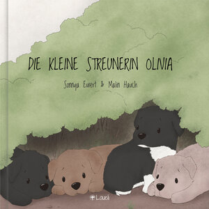 Buchcover Die kleine Streunerin Olivia | Sonnya Ewert | EAN 9783949100000 | ISBN 3-949100-00-8 | ISBN 978-3-949100-00-0