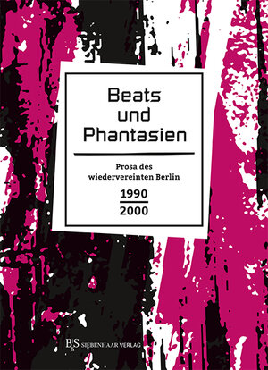 Buchcover Beats und Phantasien  | EAN 9783949111006 | ISBN 3-949111-00-X | ISBN 978-3-949111-00-6