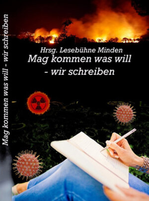 Buchcover Mag kommen was will - wir schreiben  | EAN 9783949150029 | ISBN 3-949150-02-1 | ISBN 978-3-949150-02-9