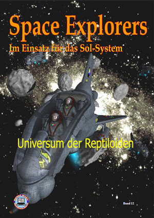 Buchcover Space Explorers - Im Einsatz für das Sol-System | Hartmut Großer | EAN 9783949150043 | ISBN 3-949150-04-8 | ISBN 978-3-949150-04-3