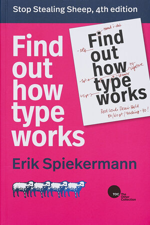 Buchcover Find out how type works | Erik Spiekermann | EAN 9783949164033 | ISBN 3-949164-03-0 | ISBN 978-3-949164-03-3