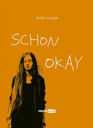 Buchcover Schon okay | Antje Lampe | EAN 9783949178207 | ISBN 3-949178-20-1 | ISBN 978-3-949178-20-7