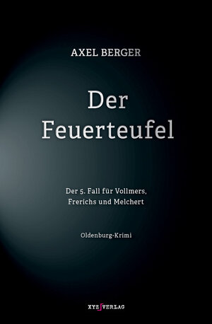 Buchcover Der Feuerteufel | Axel Berger | EAN 9783949188084 | ISBN 3-949188-08-8 | ISBN 978-3-949188-08-4