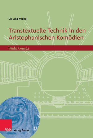 Buchcover Transtextuelle Technik in den Aristophanischen Komödien | Claudia Michel | EAN 9783949189692 | ISBN 3-949189-69-6 | ISBN 978-3-949189-69-2
